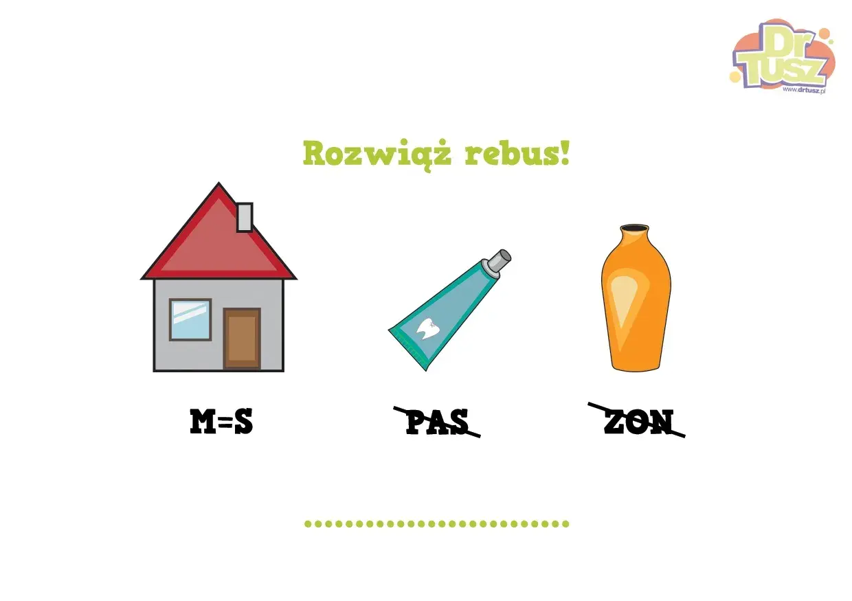 Rozwiąż rebus! Dom (M=S), pasta do zębów (PAS), wazon (ZON). Zabawne rebus dla dzieci.